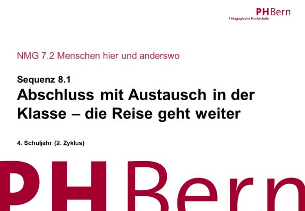 Abschluss mit Austausch in der Klasse – die Reise geht weiter 8.1