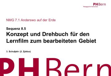 Konzept und Drehbuch für den Lernfilm zum bearbeiteten Gebiet 8.5