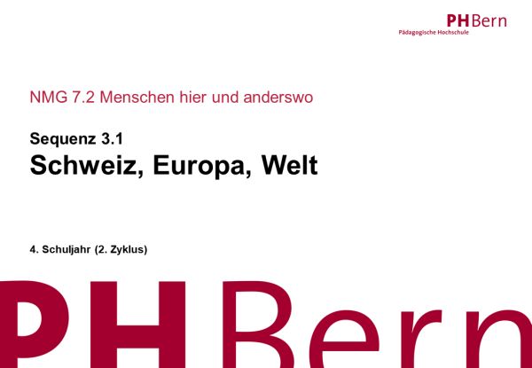  Schweiz, Europa, Welt 3.1