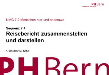 Reisebericht zusammenstellen und darstellen 7.4